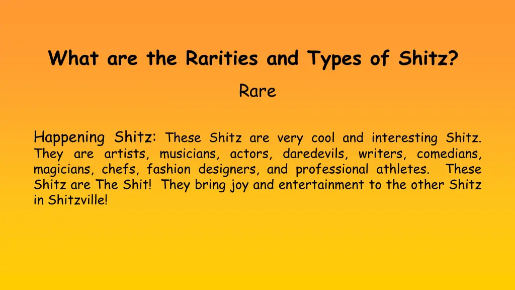 what are the rarities and types of shitz rare 2