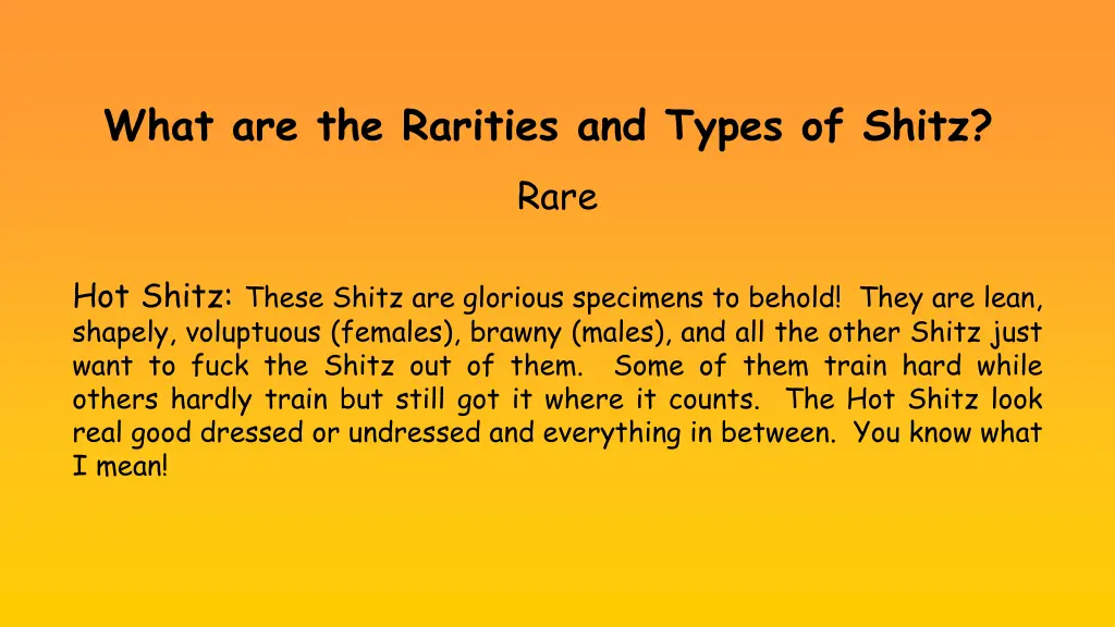 what are the rarities and types of shitz rare 3