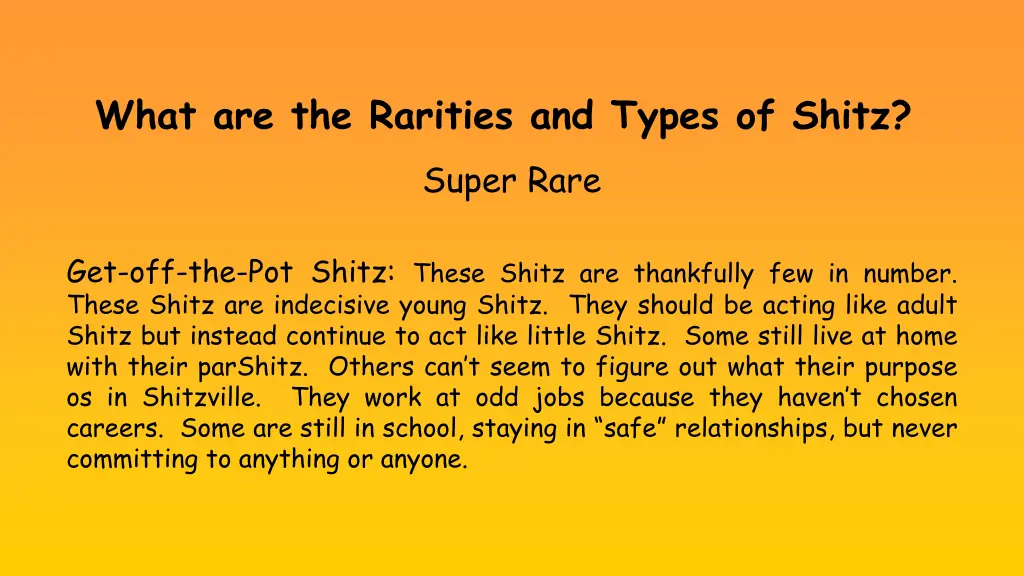 what are the rarities and types of shitz super 2