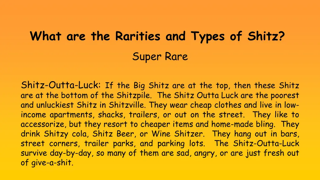 what are the rarities and types of shitz super