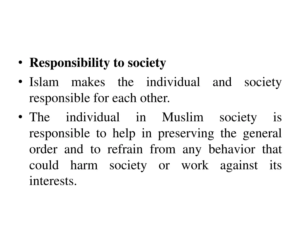 responsibility to society islam makes responsible