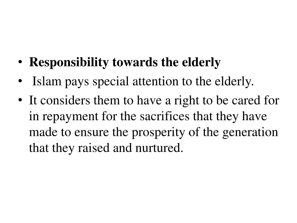 responsibility towards the elderly islam pays