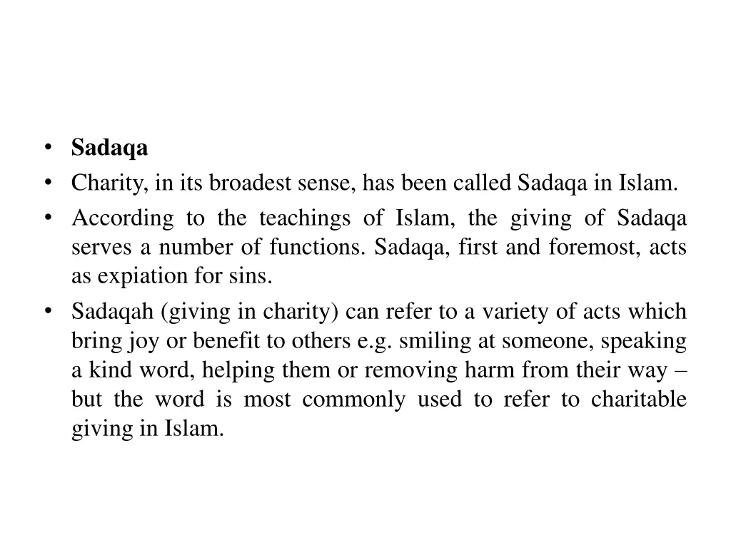 sadaqa charity in its broadest sense has been