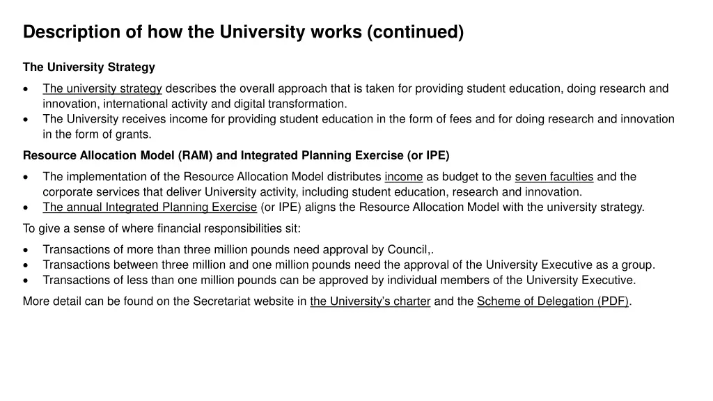 description of how the university works continued