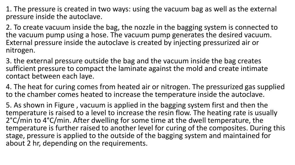 1 the pressure is created in two ways using