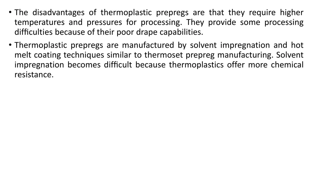 the disadvantages of thermoplastic prepregs