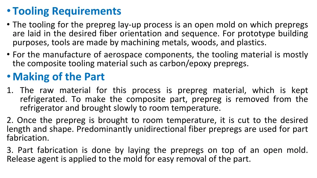 tooling requirements the tooling for the prepreg