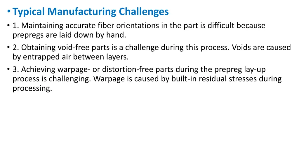 typical manufacturing challenges 1 maintaining