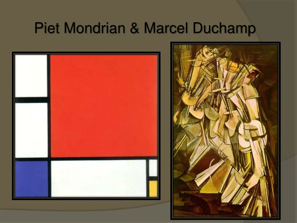 piet mondrian marcel duchamp