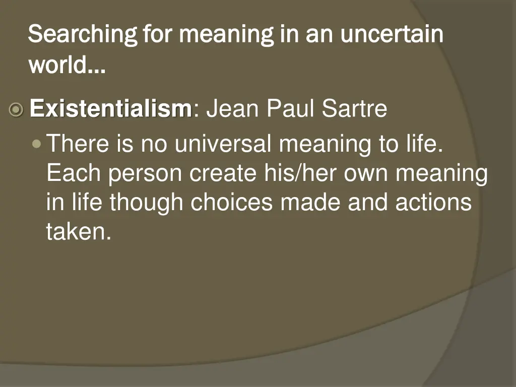 searching for meaning in an uncertain searching