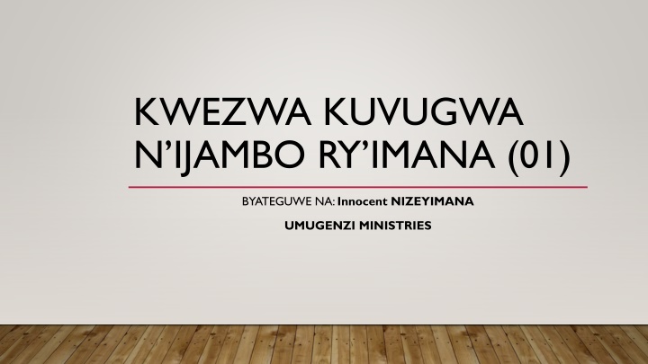 kwezwa kuvugwa n ijambo ry imana 01