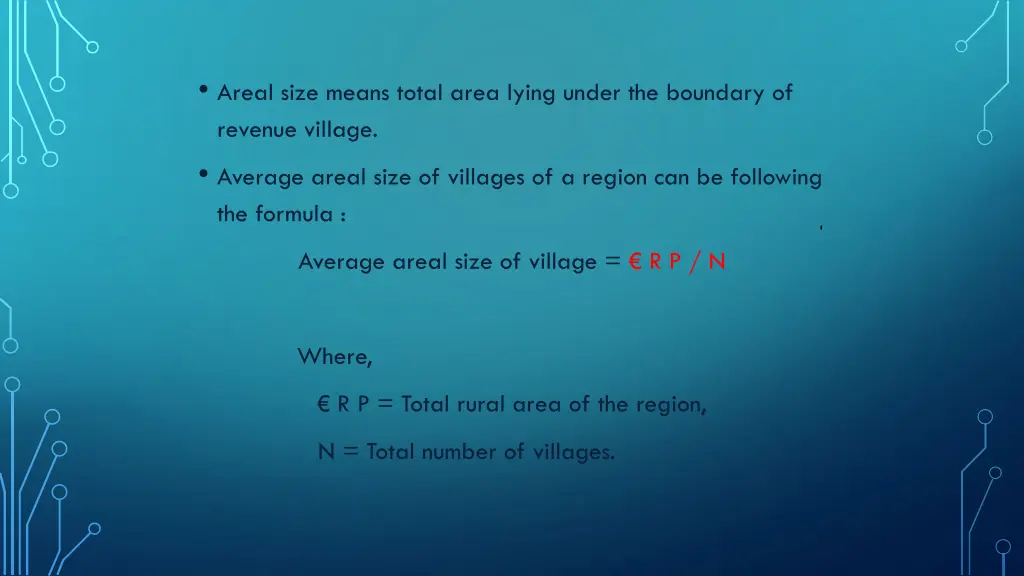 areal size means total area lying under