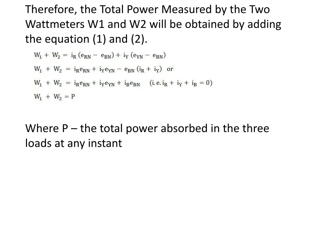 therefore the total power measured