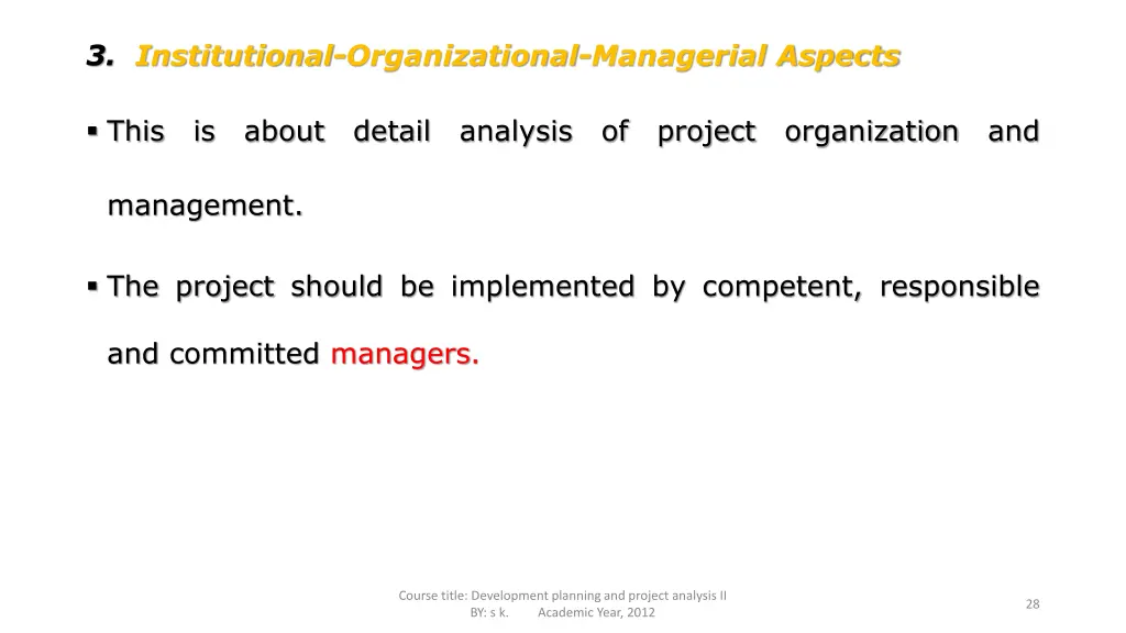 3 institutional organizational managerial aspects