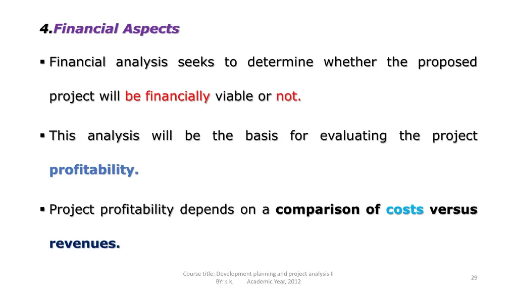 4 financial aspects