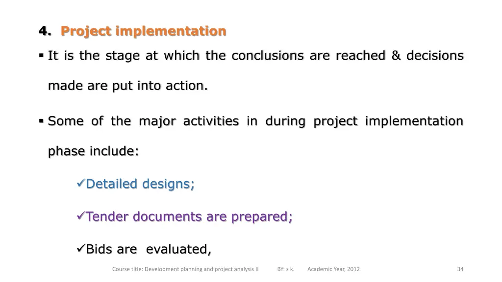 4 project implementation