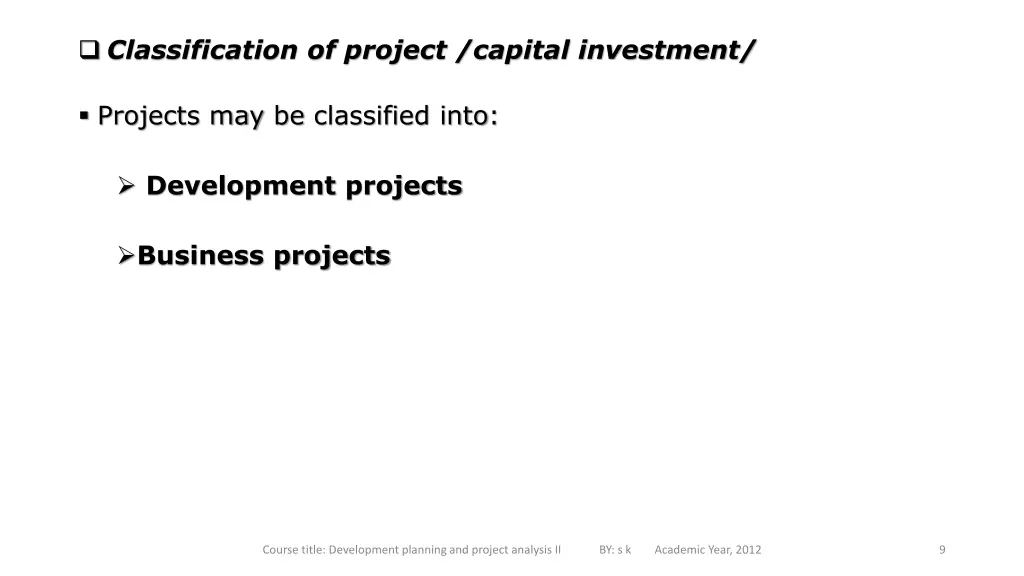 classification of project capital investment