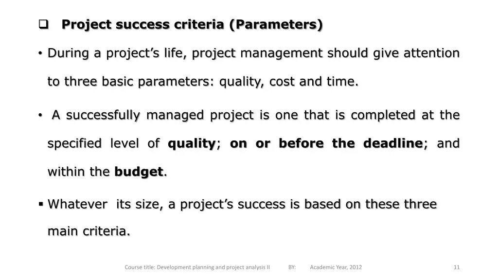 project success criteria parameters