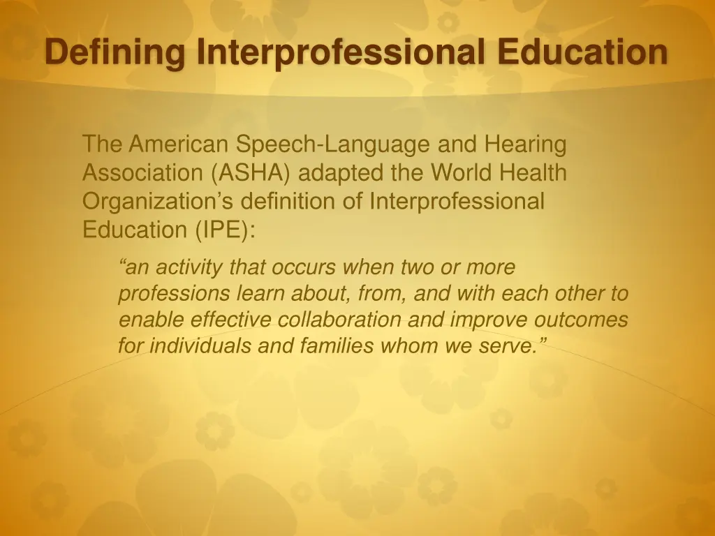 defining interprofessional education