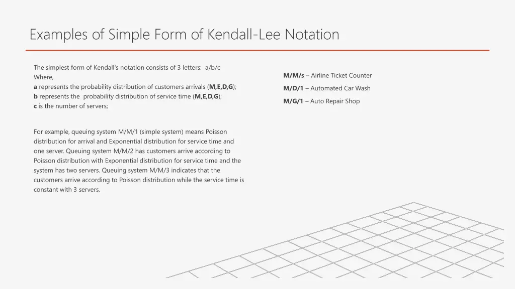 examples of simple form of kendall lee notation