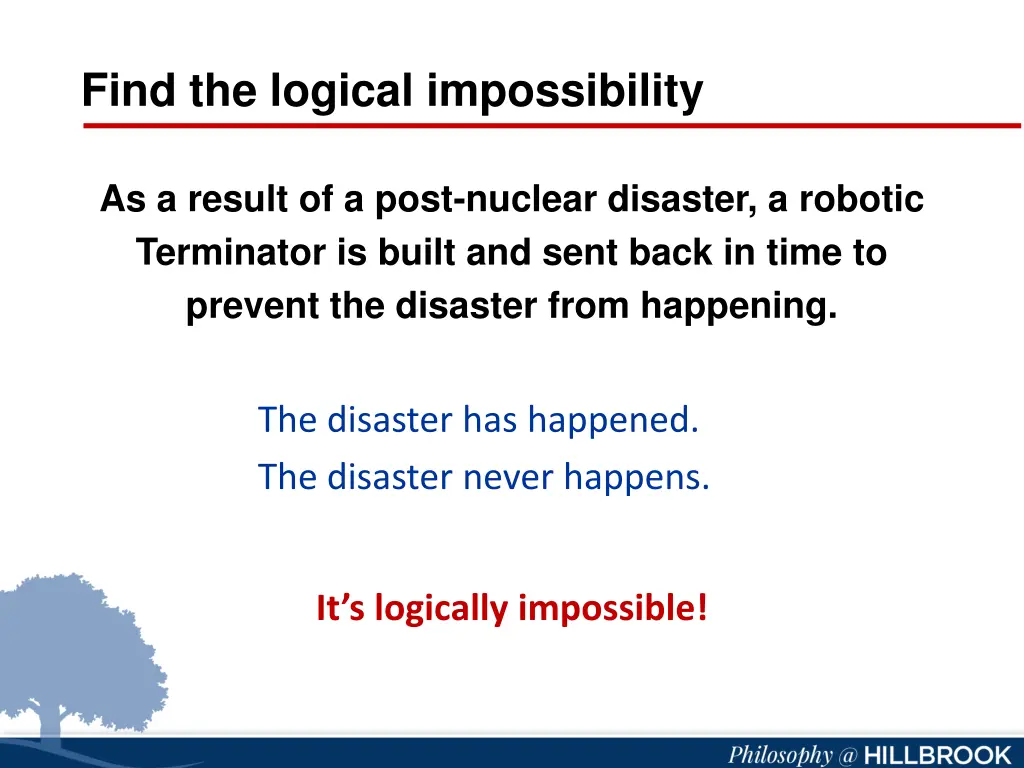 find the logical impossibility