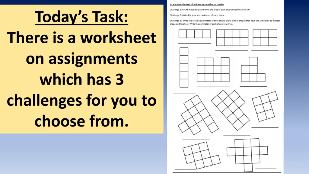 today s task there is a worksheet on assignments