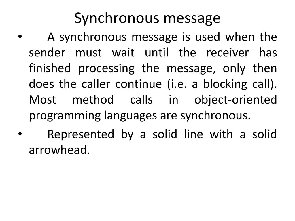 synchronous message a synchronous message is used