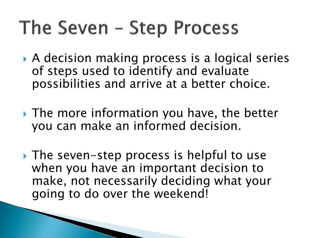 a decision making process is a logical series