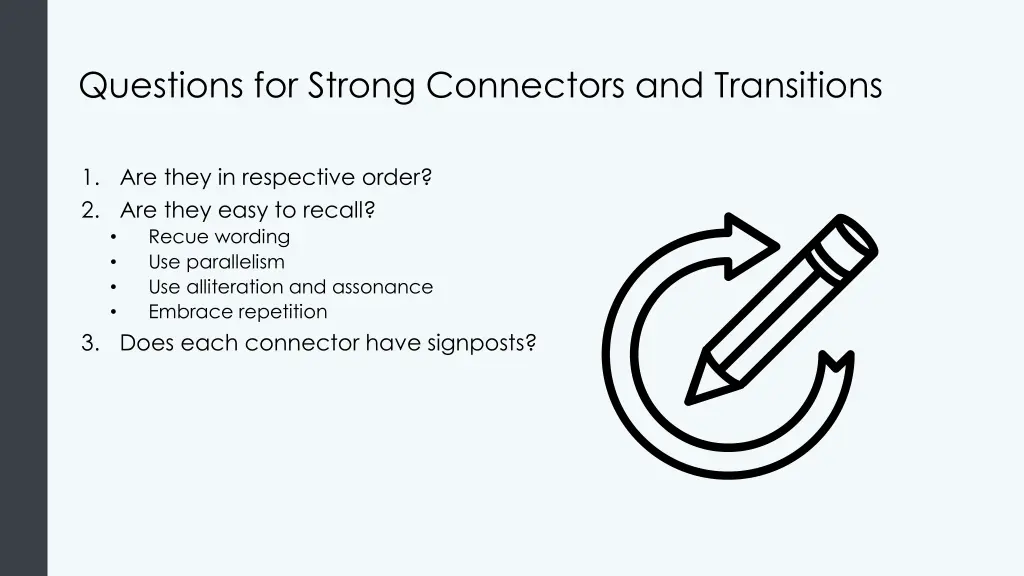 questions for strong connectors and transitions