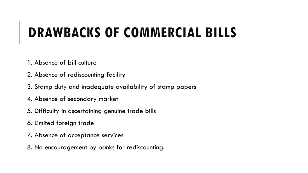 drawbacks of commercial bills