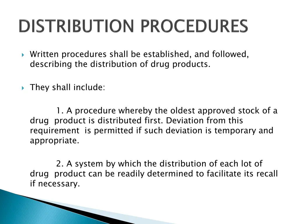 written procedures shall be established