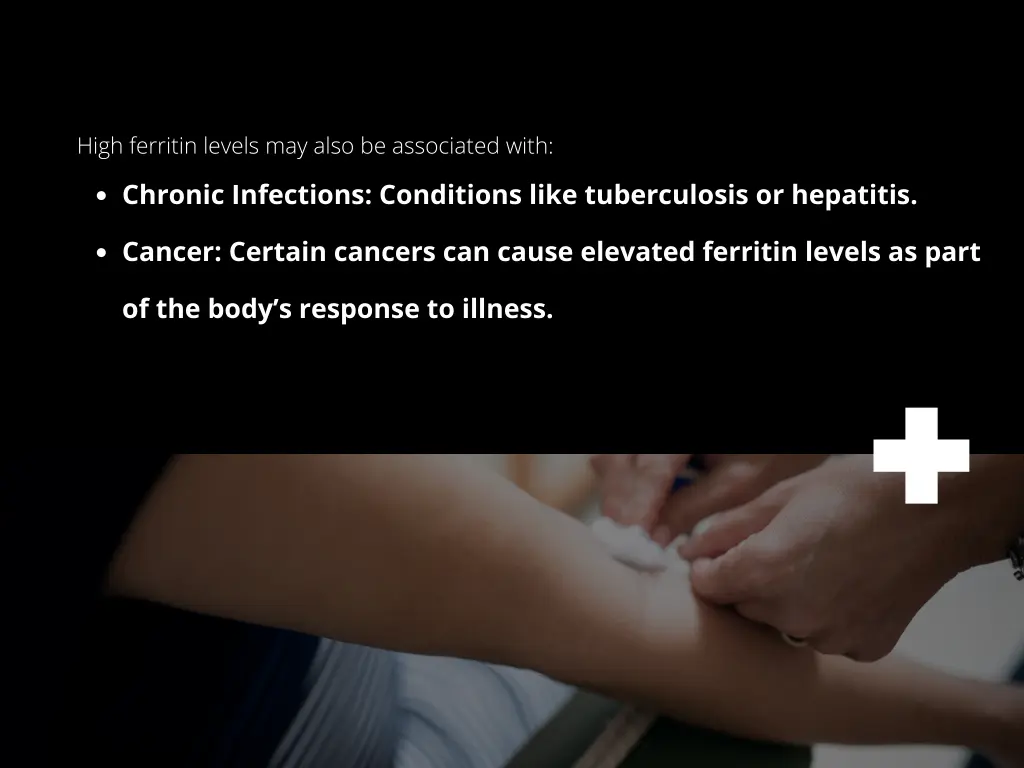 high ferritin levels may also be associated with