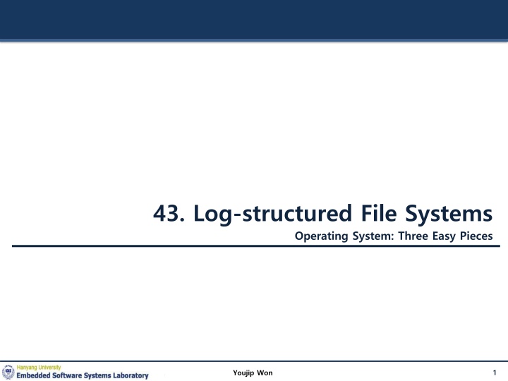 43 log structured file systems operating system