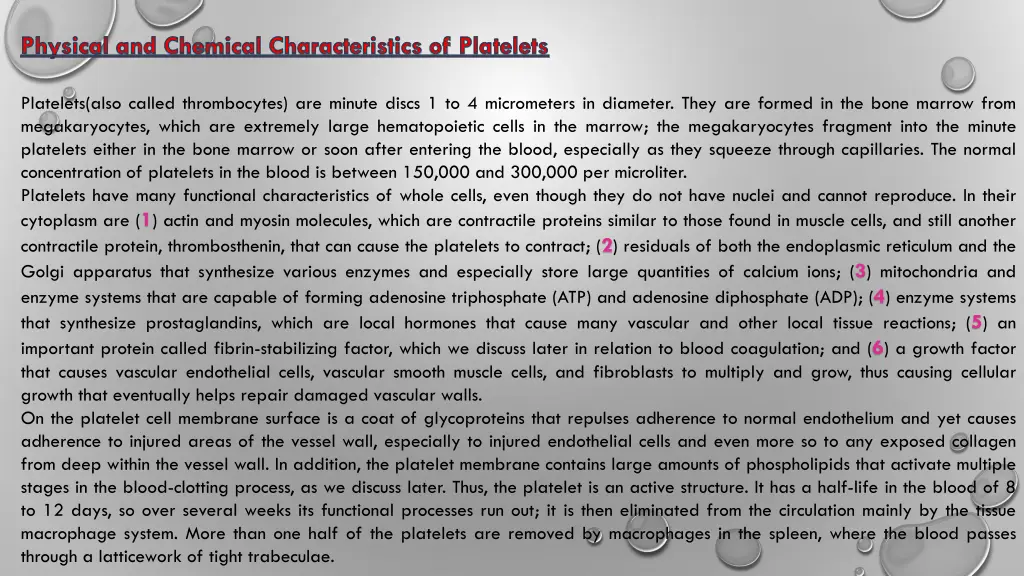 physical and chemical characteristics of platelets