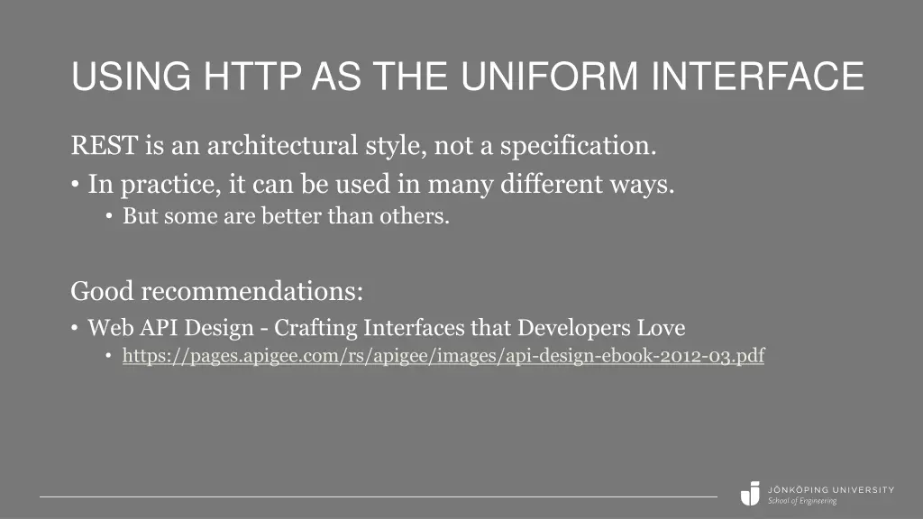 using http as the uniform interface 1