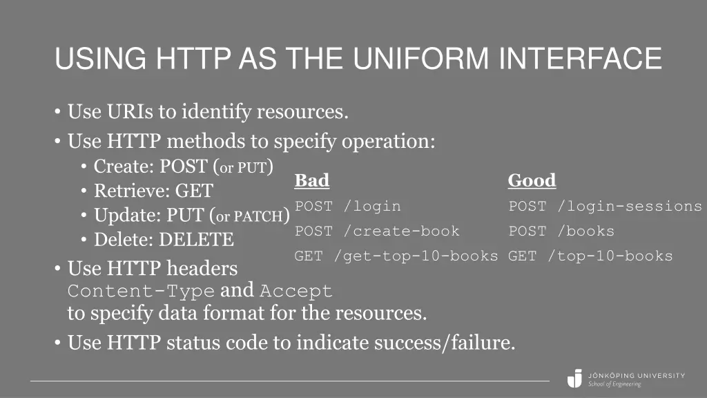 using http as the uniform interface