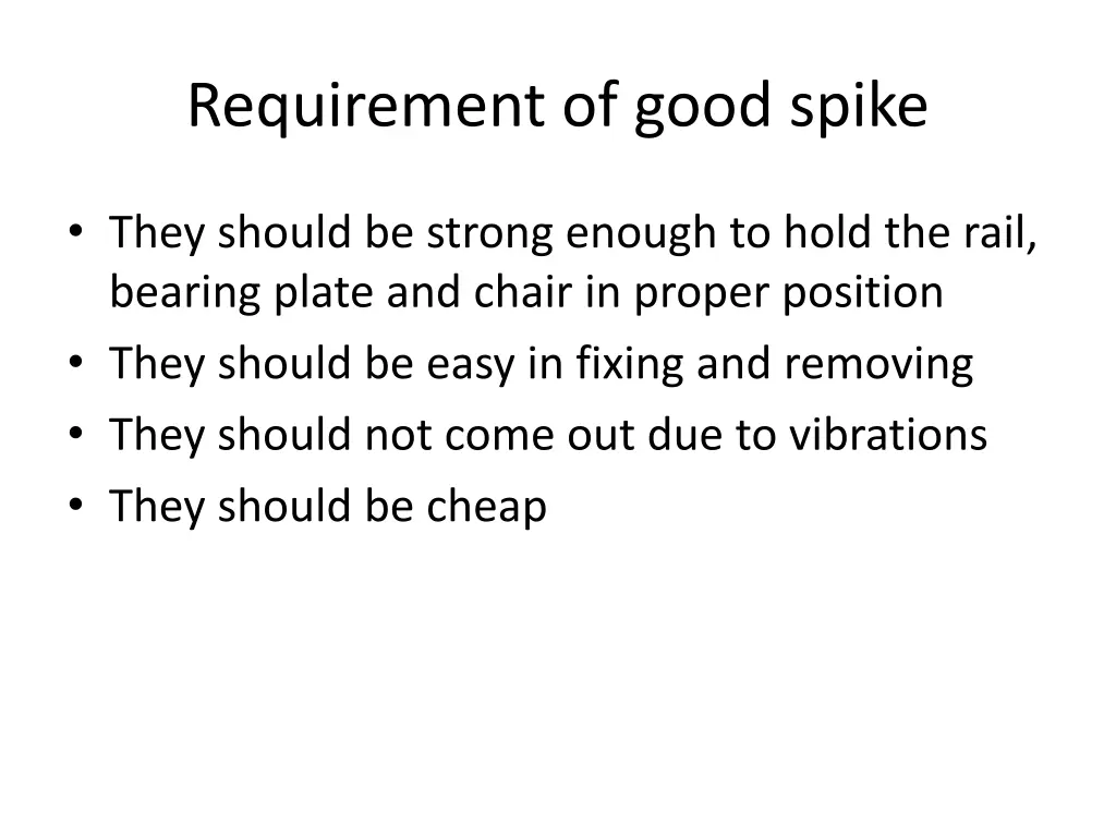 requirement of good spike