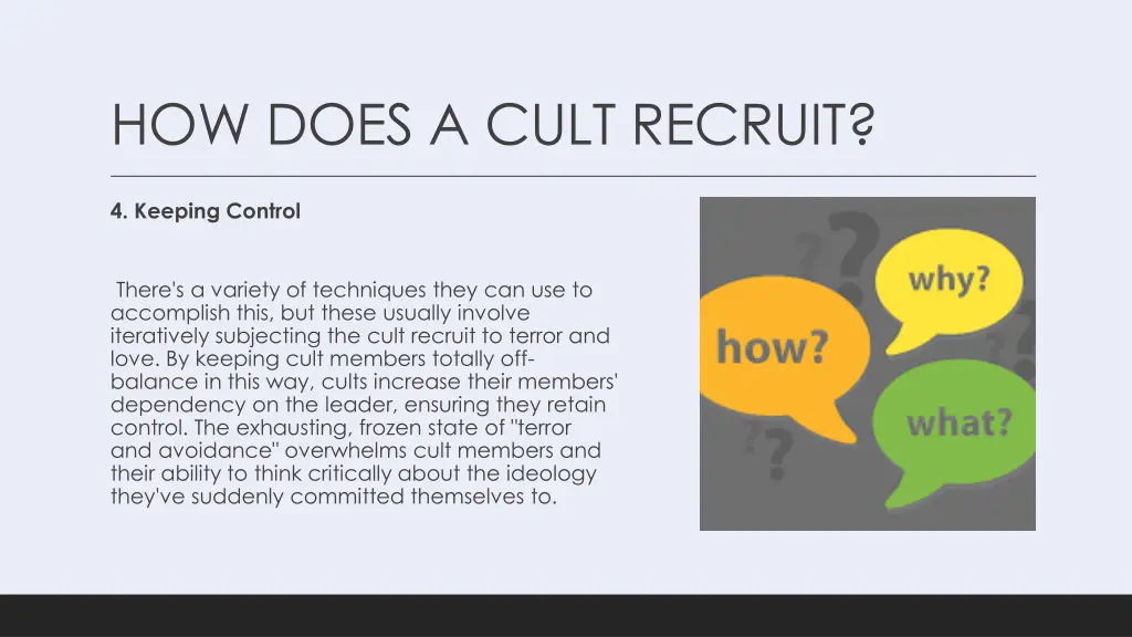 how does a cult recruit