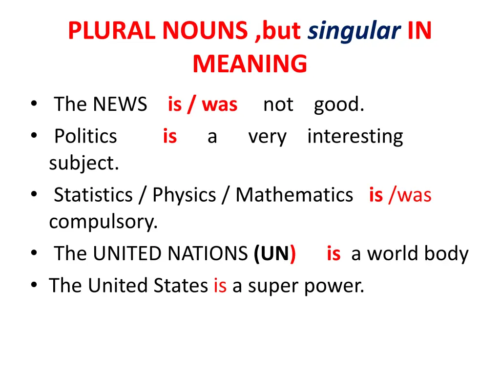 plural nouns but singular in meaning