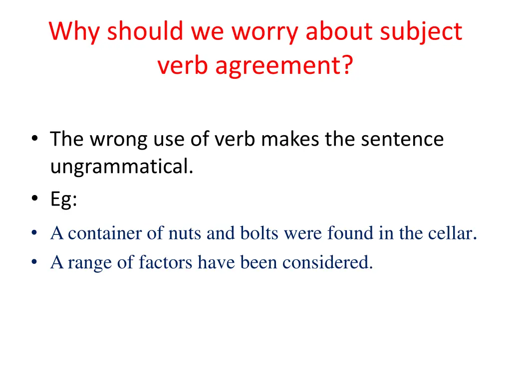 why should we worry about subject verb agreement