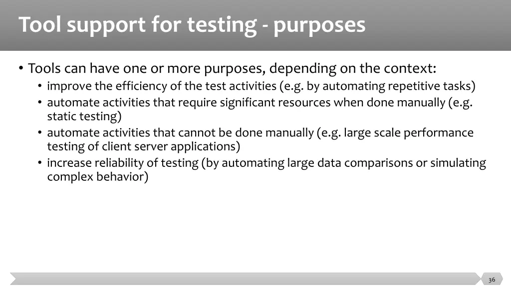 tool support for testing purposes