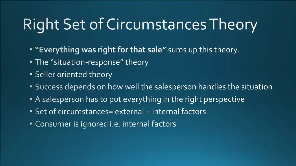 right set of circumstances theory