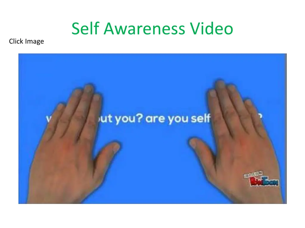 self awareness video