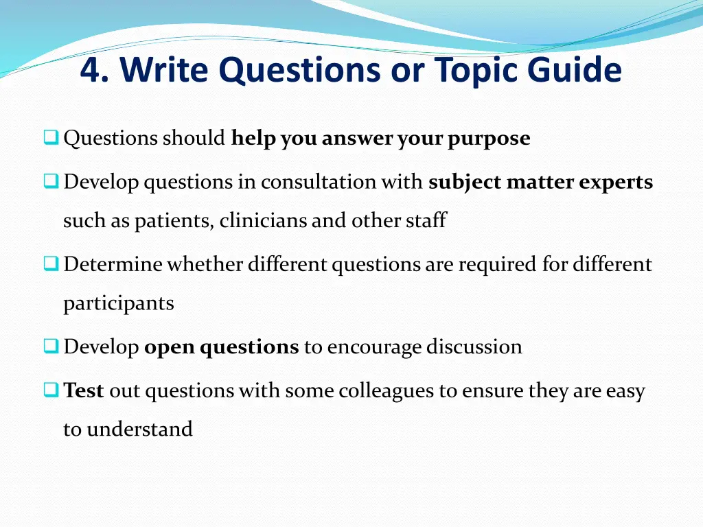 4 write questions or topic guide