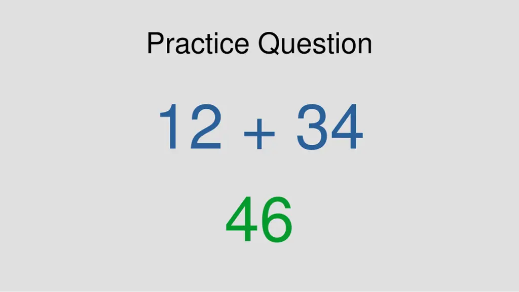 practice question 12 34 46