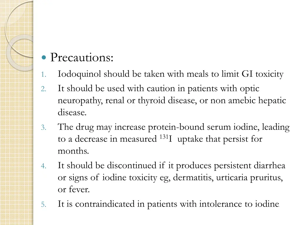 precautions iodoquinol should be taken with meals