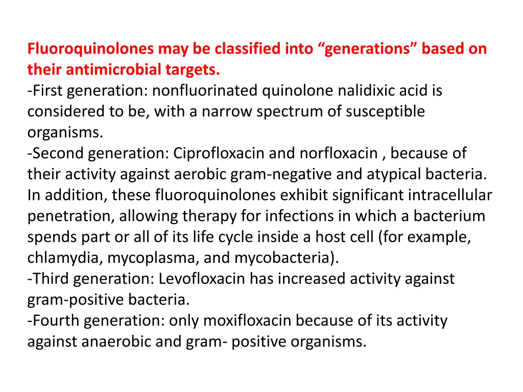 fluoroquinolones may be classified into