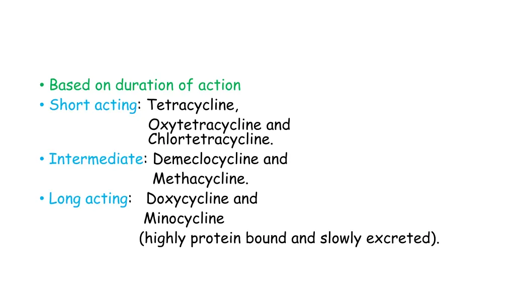 based on duration of action short acting