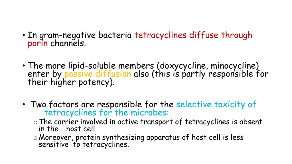 in gram negative bacteria tetracyclines diffuse