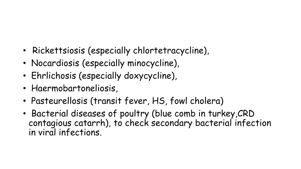 rickettsiosis especially chlortetracycline